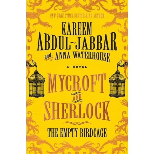 Kareem Abdul-Jabbar - Mycroft and Sherlock: The Empty Birdcage