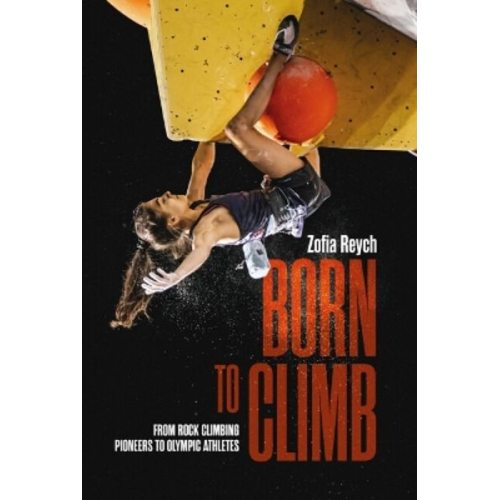 Zofia Reych - Born to Climb