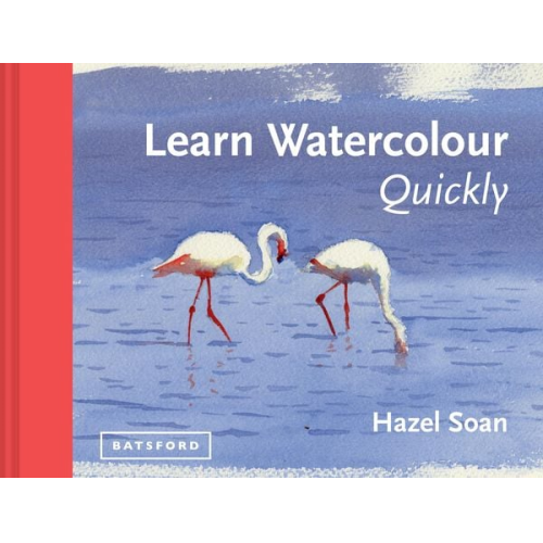 Hazel Soan - Learn Watercolour Quickly