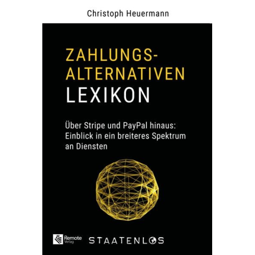 Christoph Heuermann - Staatenlos: Zahlungsalternativen Lexikon