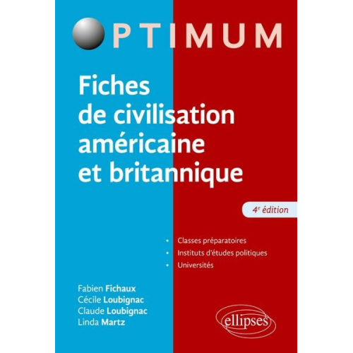 Fabien Fichaux Cécile Loubignac Claude Loubignac Linda Martz - Fiches de civilisation américaine et britannique - 4e édition