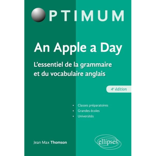 Jean Thomson - An Apple a day. L'essentiel de la grammaire et du vocabulaire anglais - 4e édition