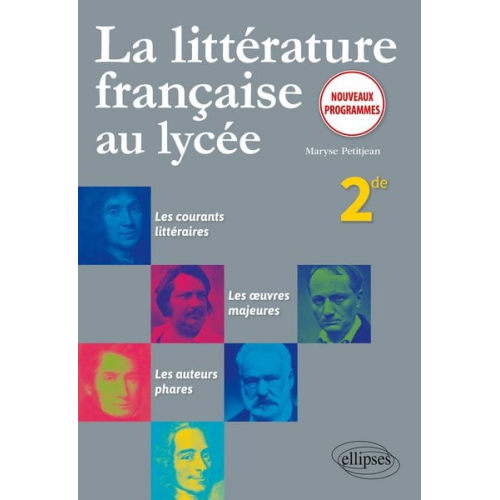 Maryse Petitjean - La littérature française au lycée. Seconde - nouveaux programmes
