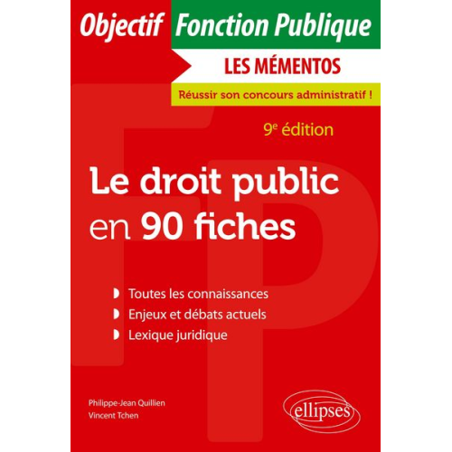 Philippe-Jean Quillien Vincent Tchen - Le droit public en 90 fiches
