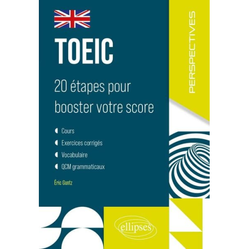 Éric Guntz - TOEIC : 20 étapes pour booster votre score