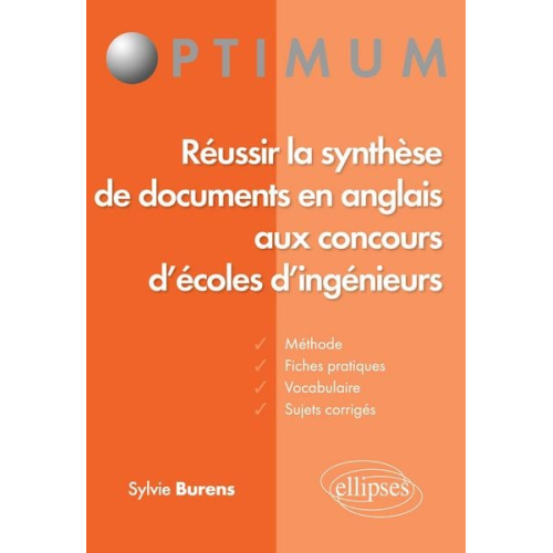 Sylvie Burens - Réussir la synthèse de documents en anglais aux concours d'écoles d'ingénieur