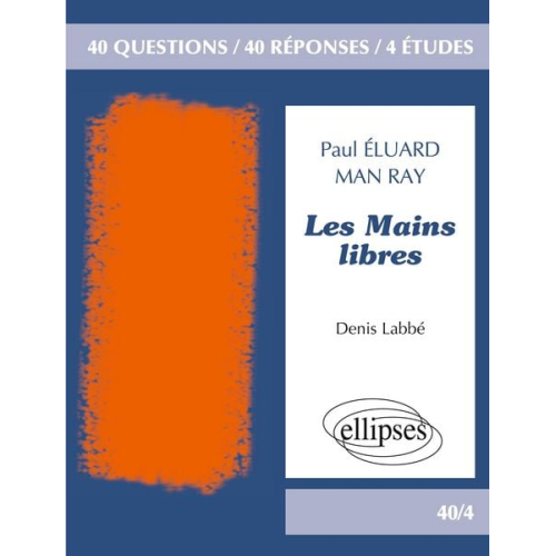 Collectif - Les Mains libres, Paul Eluard / Man Ray - Domaine