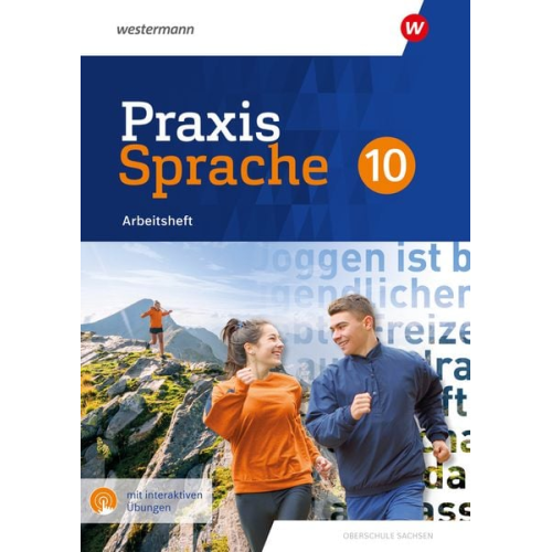 Praxis Sprache. Arbeitsheft 10 mit interaktiven Übungen. Differenzierende Ausgabe. Sachsen