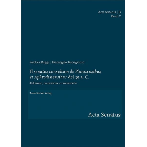 Il "senatus consultum de Plarasensibus et Aphrodisiensibus" del 39 a. C.
