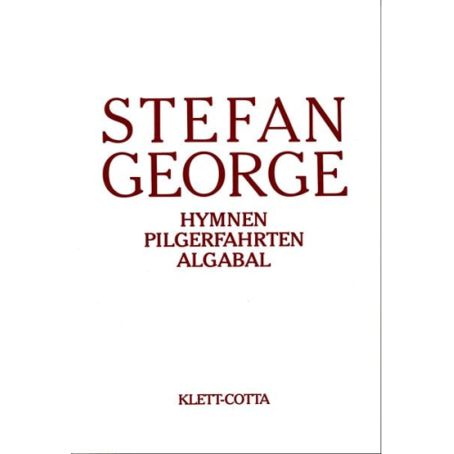 Stefan George - Sämtliche Werke.