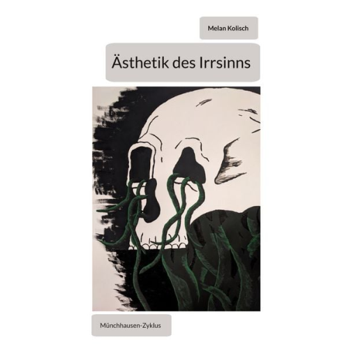 Melan Kolisch - Ästhetik des Irrsinns