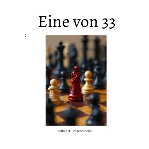 Arthur H. Schachenhofer - Eine von 33