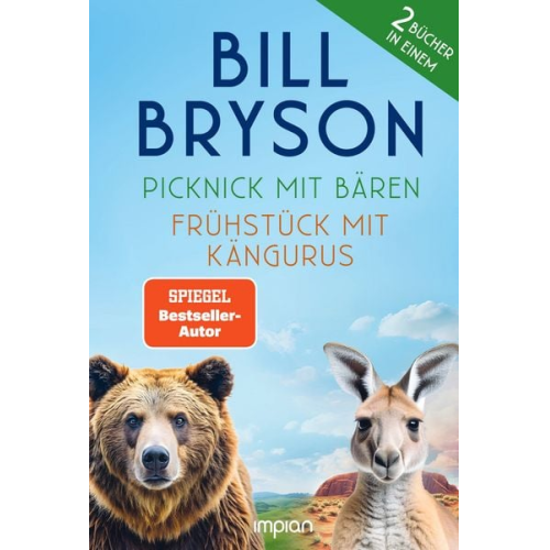 Bill Bryson - Picknick mit Bären und Frühstück mit Kängurus