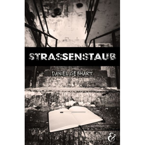 Gebhart Daniel - Strassenstaub: Biografie – Daniel Gebhart – Roman