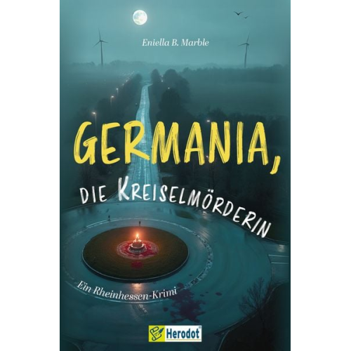 Eniella B. Marble - Germania, die Kreiselmörderin