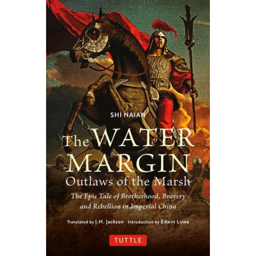 Shi Naian - The Water Margin: Outlaws of the Marsh