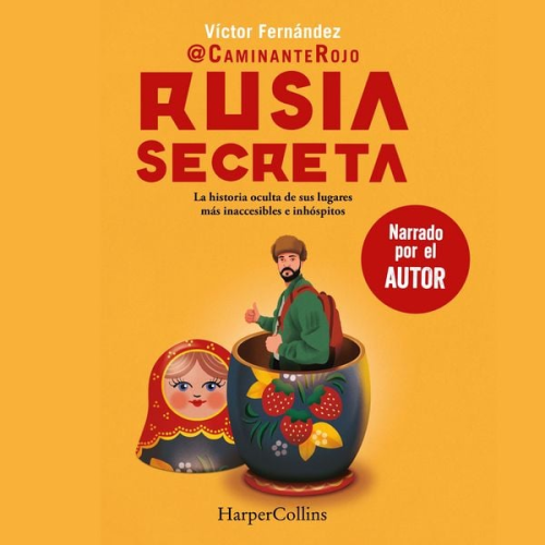 Caminante Rojo - Rusia secreta