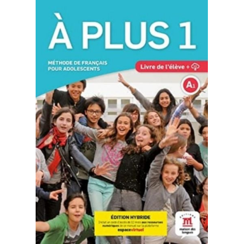 A plus 1 - Edition hybride - Livre de l'eleve