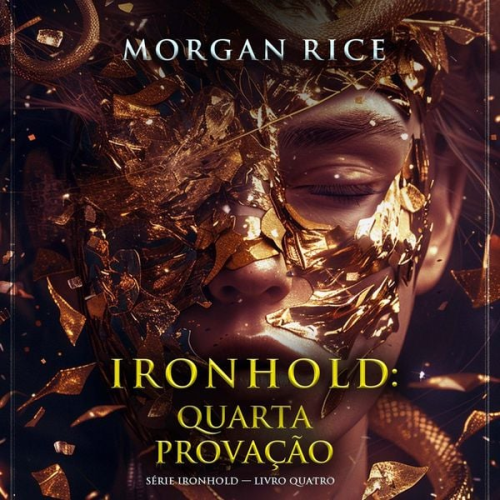 Morgan Rice - Ironhold: Quarta Provação (Série Ironhold — Livro Quatro)