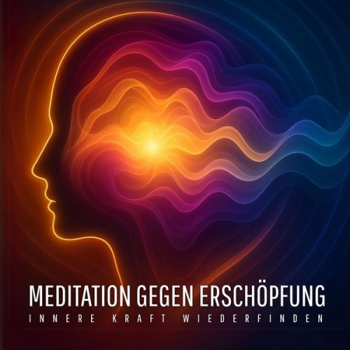 Institut für Burnout Prävention - Meditation gegen Erschöpfung – Innere Kraft wiederfinden