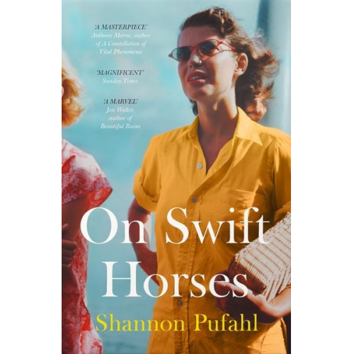 Shannon Pufahl - On Swift Horses