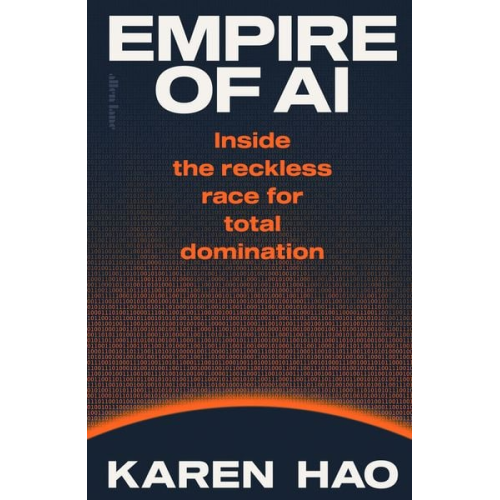 Karen Hao - Empire of AI