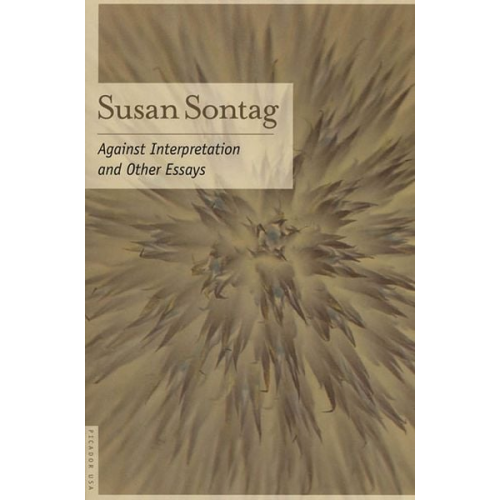 Susan Sontag - Against Interpretation