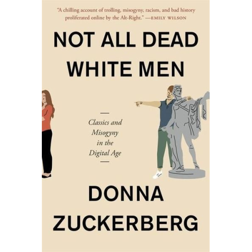 Donna Zuckerberg - Not All Dead White Men
