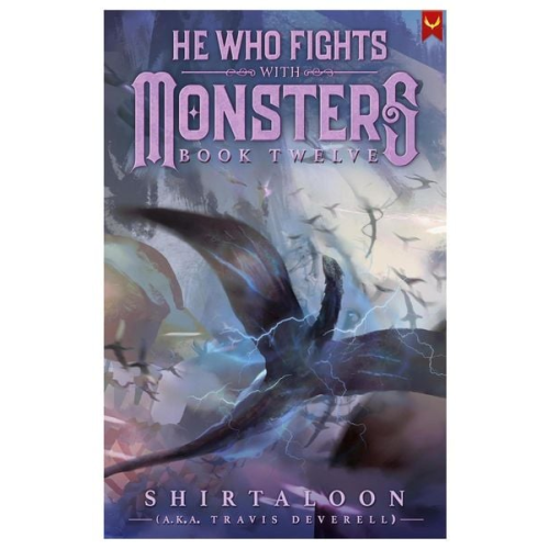 Shirtaloon Travis Deverell - He Who Fights with Monsters 12