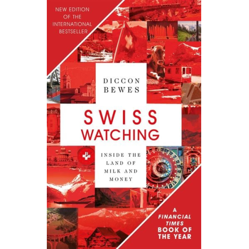 Diccon Bewes - Swiss Watching