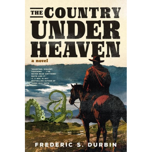 Ferderic S. Durbin - The Country Under Heaven