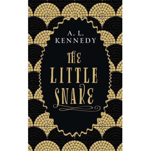 A. L. Kennedy - The Little Snake