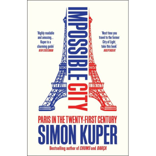 Simon Kuper - Impossible City