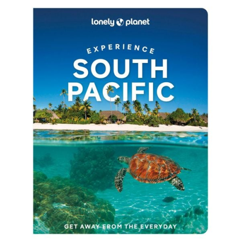 Lonely Planet Experience South Pacific