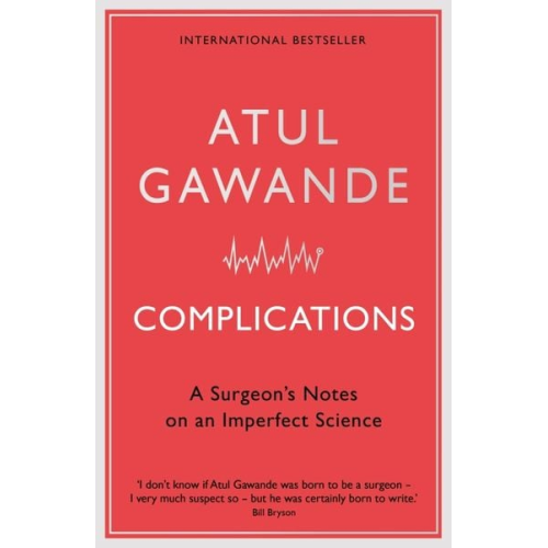 Atul Gawande - Complications