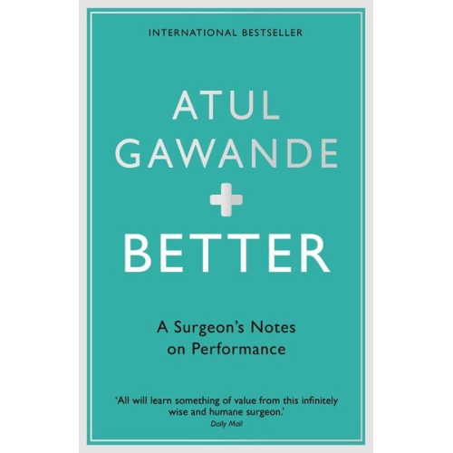Atul Gawande - Better
