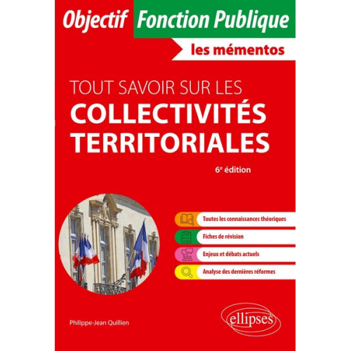 Philippe-Jean Quillien - Tout savoir sur les collectivités territoriales