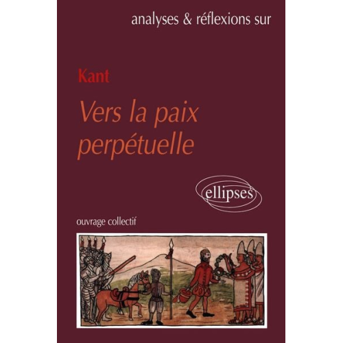 Hervé Guineret - Kant, Vers la paix perpétuelle