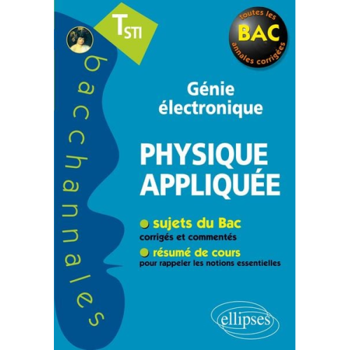 Mohamed Bahram Pascal Clavier - Physique appliquée - Terminale STI - Génie électronique