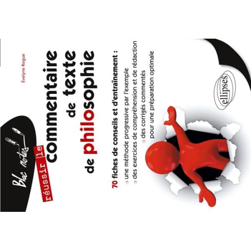 Evelyne Rogue - Le commentaire de texte de philosophie - 2e édition