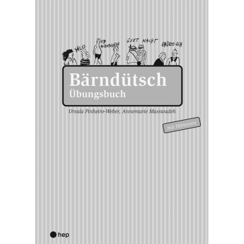 Ursula Pinheiro-Weber - Bärndütsch Übungsbuch
