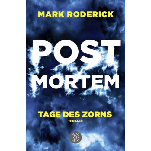 Mark Roderick - Post Mortem - Tage des Zorns / Post Mortem Reihe Bd. 3