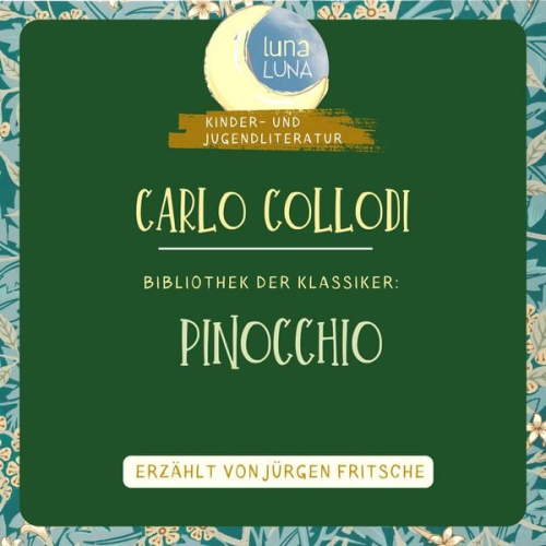 Carlo Collodi Luna Luna - Carlo Collodi: Pinocchio