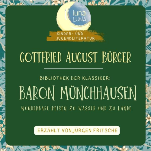 Gottfried August Bürger Luna Luna - Gottfried August Bürger: Baron Münchhausen