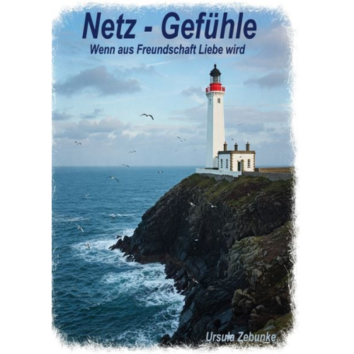 Ursula Zebunke - Netz - Gefühle