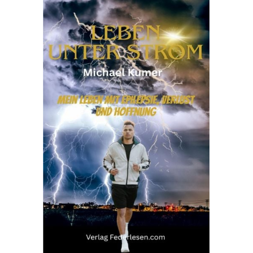 Michael Kumer - Leben unter Strom