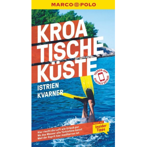 Daniela Schetar Veronika Wengert - MARCO POLO Reiseführer Kroatische Küste Istrien, Kvarner