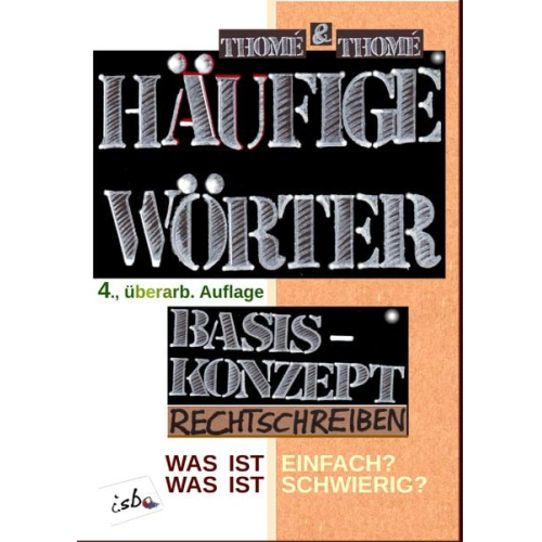 Günther Thomé Dorothea Thomé - Häufige Wörter. Basiskonzept Rechtschreiben