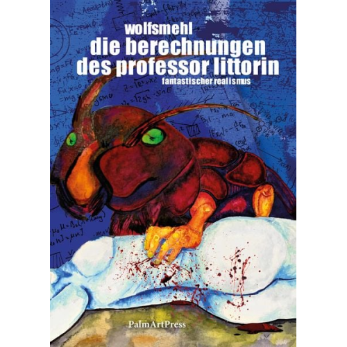 Wolfsmehl - Die Berechnungen des Professor Littorin