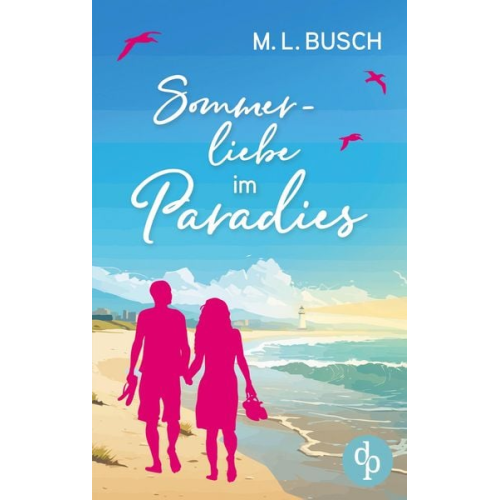 M. L. Busch - Sommerliebe im Paradies | Second Chance Wholesome Liebesroman mit Happy End